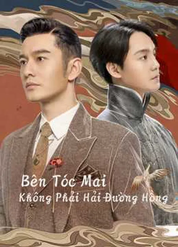 Poster phim Bên Tóc Mai Không Phải Hải Đường Hồng trên Phim Mới
