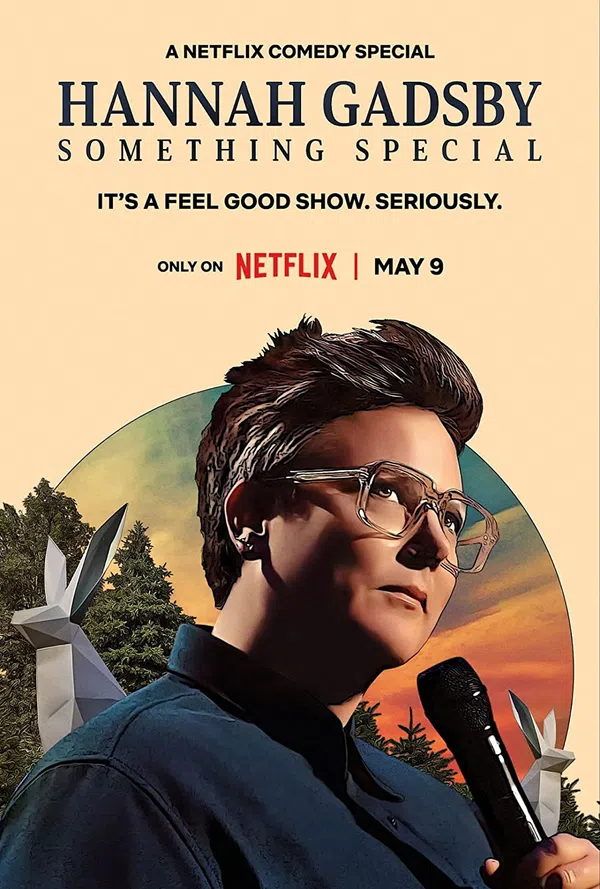 Poster phim Hannah Gadsby: Một điều đặc biệt trên Phim Mới